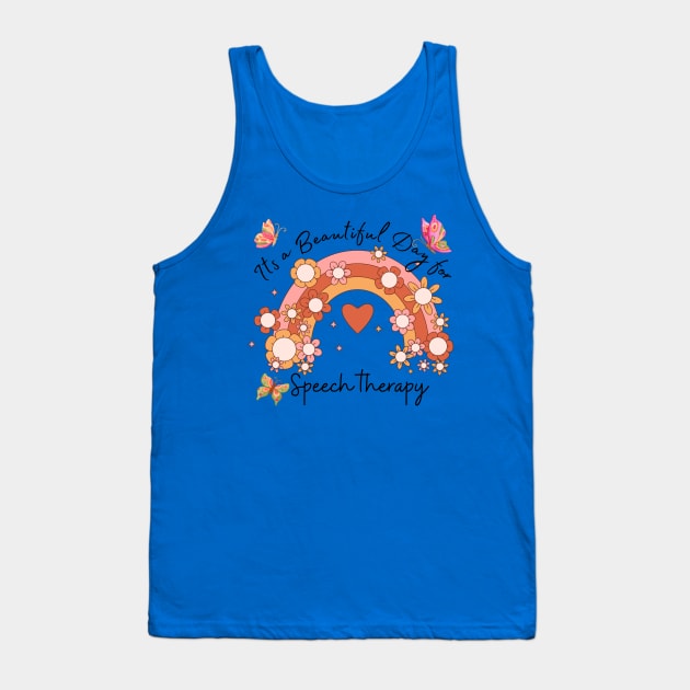 Its a Beautiful Day for Speech Therapy Rainbow Tank Top by Daisy Blue Designs